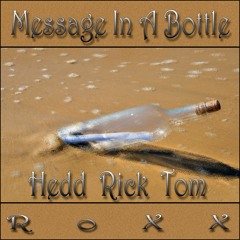 Message In A Bottle With Rick Medlock On Drums