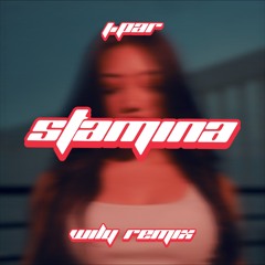 J. Par - STAMINA [WiLY REMiX]