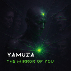 The Mirror of You