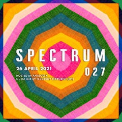 Spectrum Radio #027 ft Teddyboy Terrorist