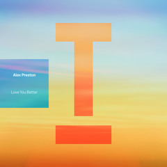 Love You Better (Extended Mix)