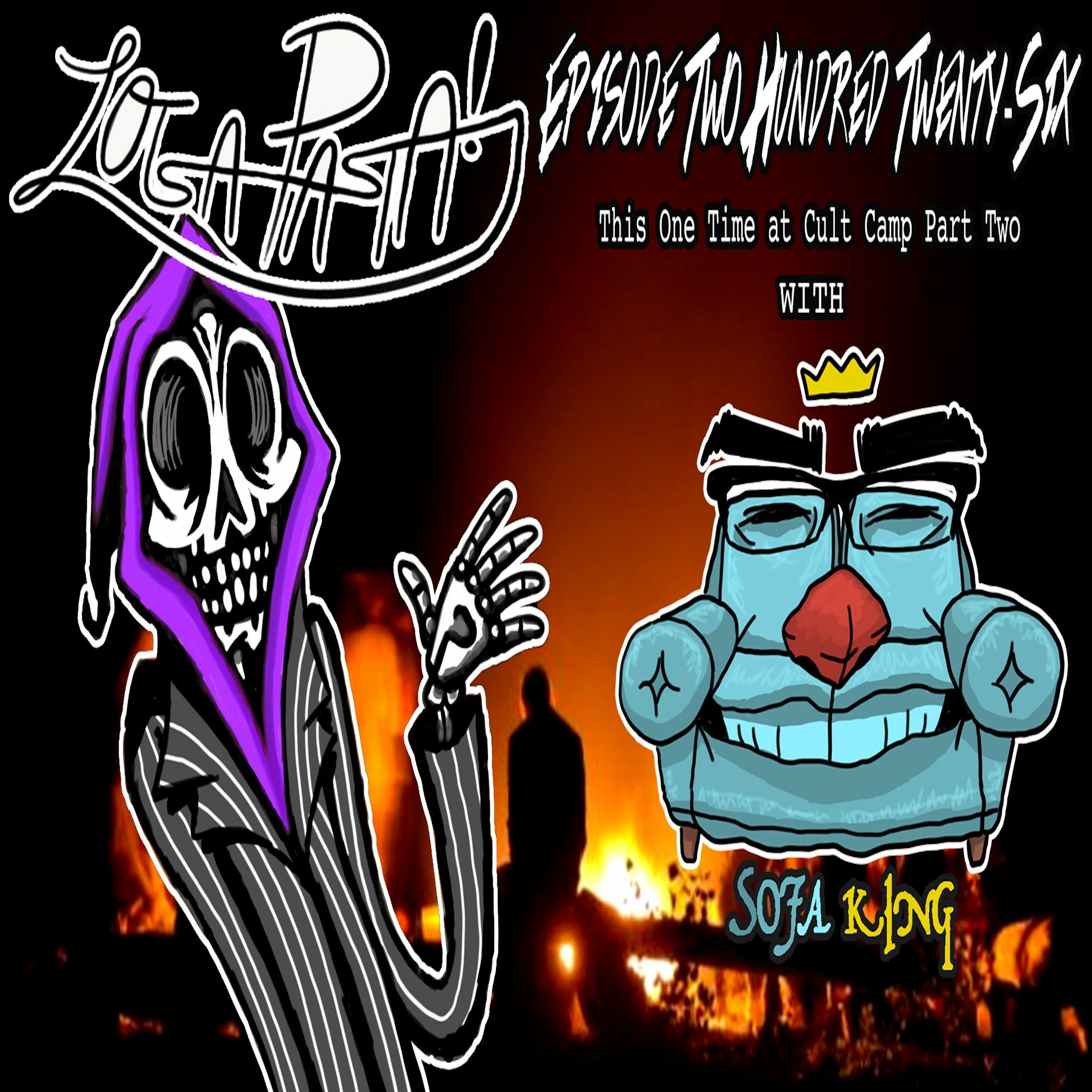 Episode Two Hundred Twenty-Six: This One Time At Cult Camp Part Two episode artwork