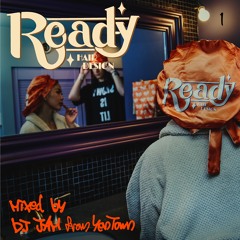 Ready Mix vol.01 ✴︎ Mixed by DJ JAM from YENTOWN
