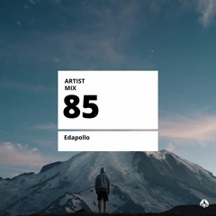 Artist Mix://85 by edapollo 🎧 electronica | downtempo | house
