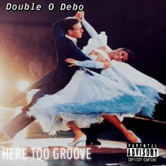 Here Too Groove
