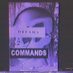Dreams Commands