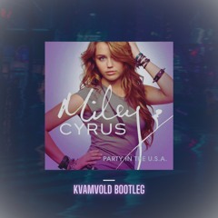 Miley Cyrus - Party In The USA (Kvamvold FUTURE RAVE BOOTLEG)