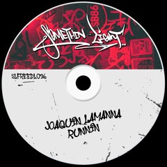 Joaquin Lamanna - Runnin [SLFREEDL026]