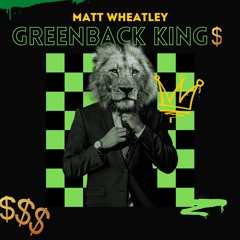 Greenback Kings