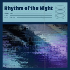 Zombie Cats & A.way - RHYTHM of the NIGHT (feat. Sarah Pellicano)