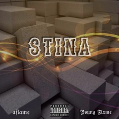 STINA! ft. Young Flxme