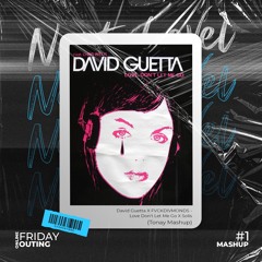 "EDIT FOR COPYRIGHT" David Guetta X FVCKDIVMONDS - Love Don't Let Me Go X Solis (Tonay Mashup)