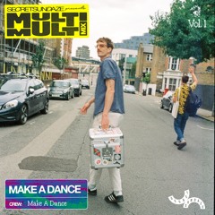 Multi Multi Mix Vol. 1: Make A Dance
