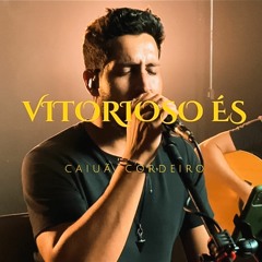 Vitorioso És - Caiuã Cordeiro (cover) Gabriel Guedes