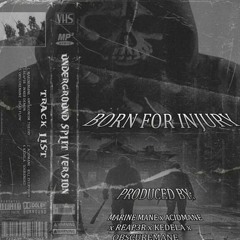 MARINE MANE — BORN FOR INJURY (SPLIT)