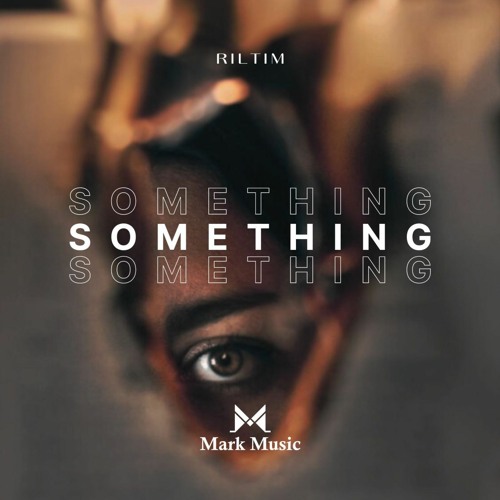 RILTIM - Something