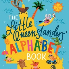 The Little Queenslanders Alphabet Book