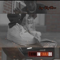 KapManGuapo - Think Im Finna Do (Official Audio)