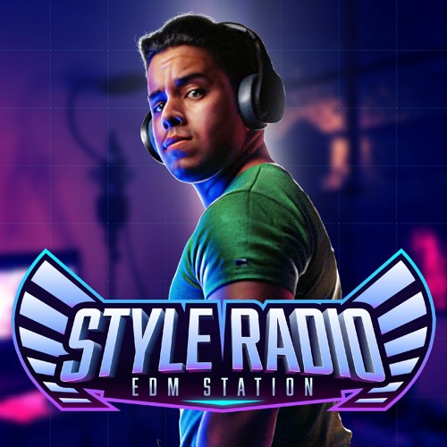 Stream Style Radio EDM Station by Style Radio EDM Station (Podcast
