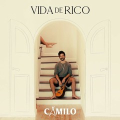 Camilo - Vida De Rico ( DJ CALVO REMIX 2020 ) SIN FILTRO DESCARGANDOLA POR COPYRIGHT EN COMPRAR