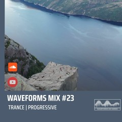 [Waveforms 23] - Progressive Trance Mix