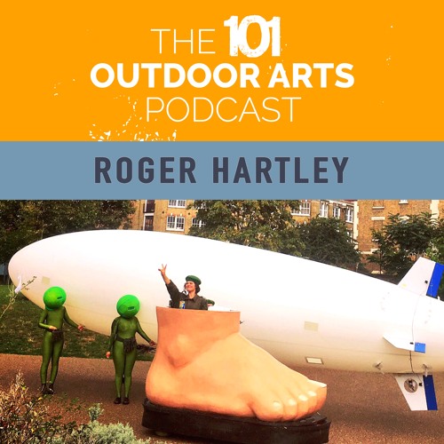 Stream COVID-19 Conversations #7: Roger Hartley - Bureau of Silly Ideas by  101 Outdoor Arts Podcast | Listen online for free on SoundCloud