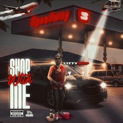 Litty Wop - Shop With Me