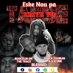 TANDE KRIYO. Marcelin On the Track Ft Black Touman And Blessed