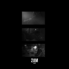 Phase Three Of 2AM (Prod. By Ric And Thadeus & MACSHOOTER)