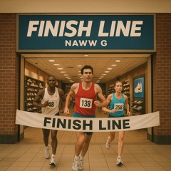 Finish Line (Prod. Bailey Daniel) | Subscribe NawwG.com