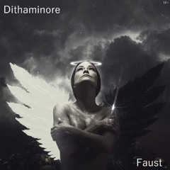 dithaminore - Faust