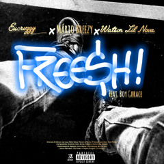 Eucrzzy x Mário Beezy x Watson Lil Nova  - FEE$H!🥶 (Feat. Boy Ghrace) [audio official]