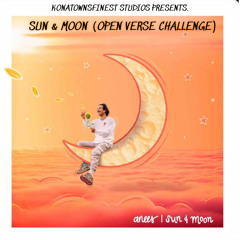 Sun & Moon (Anees Open Verse)