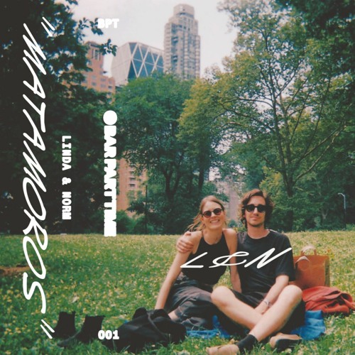 Linda & Norm - Matamoros (BPT001)