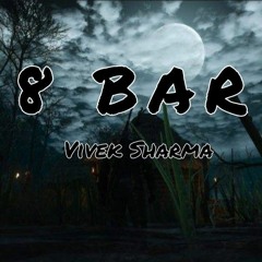 06_.._8_BAR_!!_Vivek_Sharma!!__prod_by_Zane98_!!_official_audio__!!_Bad_Dream__!!_2021_..._