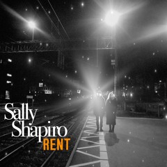 Sally Shapiro | Rent (NICOLAAS Remix) (feat. Steve Moore)