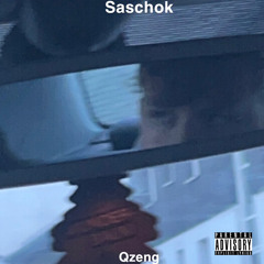 Saschok - Qzeng