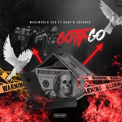 Mwsco ft Zay Capo x Guap - Gotta Go