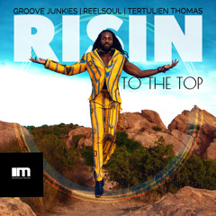 Risin' to the Top (Groove n' Soul Sunday Service Vox) [feat. Tertulien Thomas]