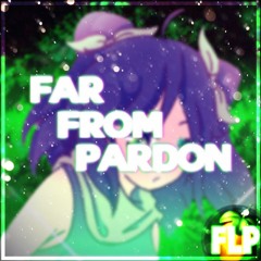 FAR FROM PARDON [Emily's Megalo]