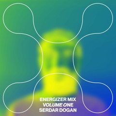 Energizer Mix Volume One by Serdar Dogan