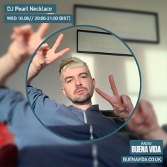 DJ Pearl Necklace – Radio Buena Vida 10.08.22
