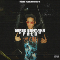 Derek Santana - Palo (J.O.S.E)