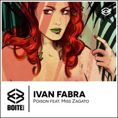 [BM078] IVAN FABRA Feat Miss Zagato - Poison (Dub mix)