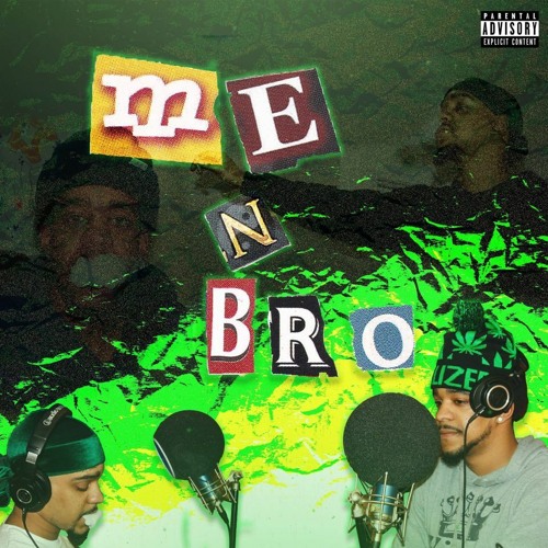 HumbleWiz - Me N Bro (Prod. Xander Rey X DillyGotItBumpin)