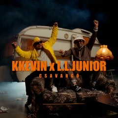 KKevin - Csavargó ft. L.L.Junior