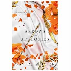[PDF] Arrows and Apologies (Monsters & Muses, #4) *Full Online