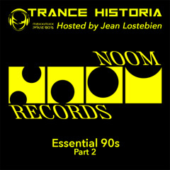 Trance Historia - Noon Records Essential 90s Pt2