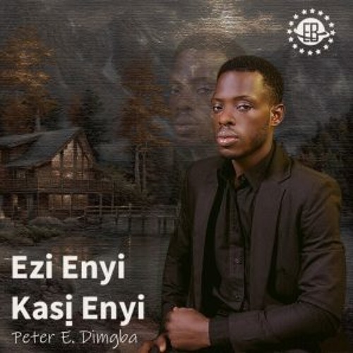 Ezi Enyi Kasi Enyi