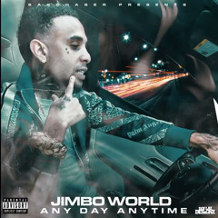 Jimbo World-Anyday Anytime